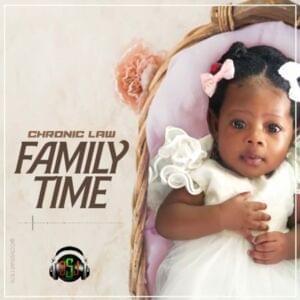 Family Time - Chronic Law