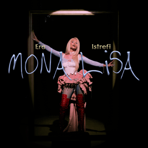 Mona Lisa - Era Istrefi