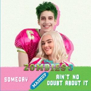 Someday/Ain’t No Doubt About It Mashup - Milo Manheim & Meg Donnelly