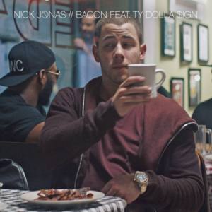 Bacon - Nick Jonas (Ft. Ty Dolla $ign)