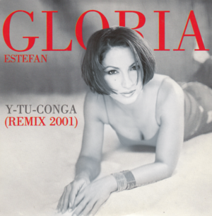 Y-Tu-Conga - Gloria Estefan