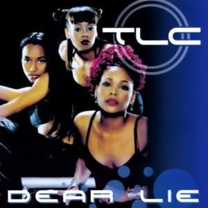 Dear Lie - TLC