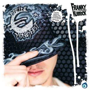 Mein Moneyfest - Franky Kubrick (Ft. Kool Savas)