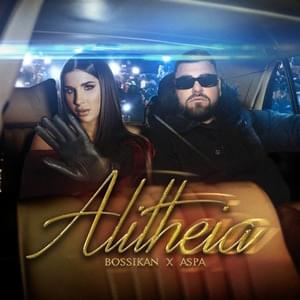 Αλήθεια (Alitheia) - Bossikan (Ft. Aspa (GRC))