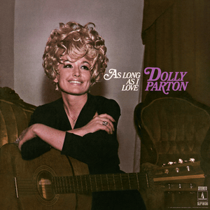 As Long as I Love - Dolly Parton