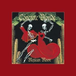 One of My Kind - Concrete Blonde (Ft. Texacala Jones)
