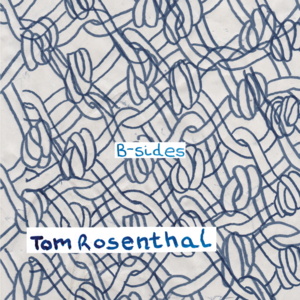 One of Those Things - Tom Rosenthal (Ft. Paul Haworth)