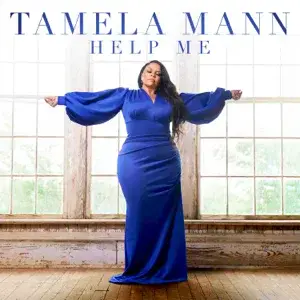 Help Me - Tamela Mann