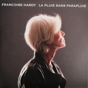 La pluie sans parapluie - Françoise Hardy