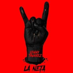 La Neta - Lenny Tavárez