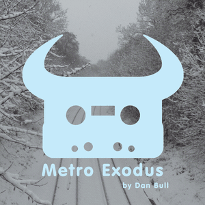 Metro Exodus - Dan Bull