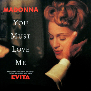 You Must Love Me - Madonna