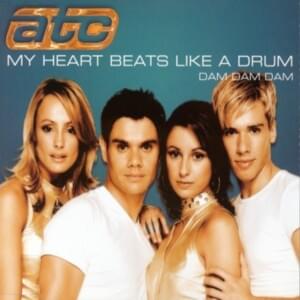 My Heart Beats Like A Drum (Dam Dam Dam) - A Touch of Class