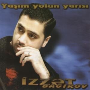 Yalançı - İzzət Bağırov