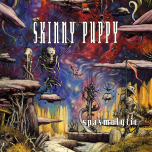 Spasmolytic - Skinny Puppy