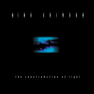 The ConstruKction of Light - King Crimson