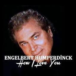 How I Love You - Engelbert Humperdinck