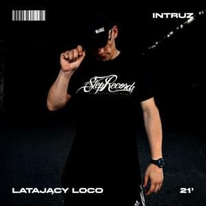 Latający Loco - Intruz