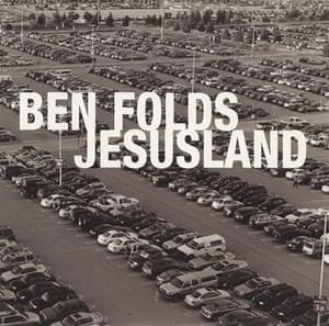 Jesusland - Ben Folds