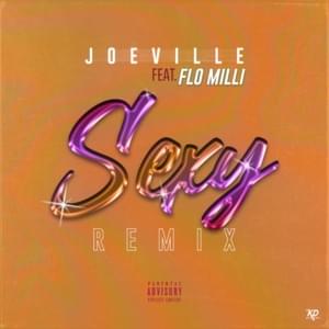 Sexy (Remix) - JoeVille (Ft. Flo Milli)