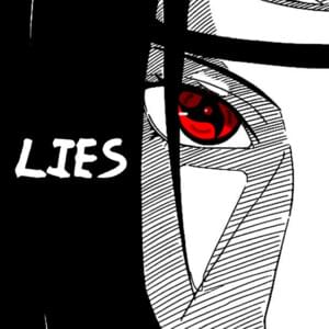 Lies (Itachi Rap) - Rustage (Ft. Eddie Rath)