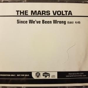 Since We’ve Been Wrong - The Mars Volta