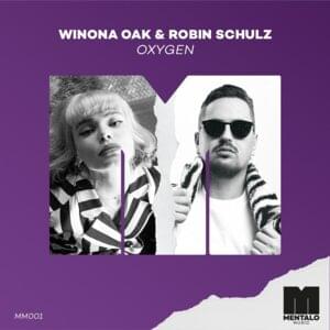 Oxygen - Winona Oak & Robin Schulz