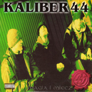 Magia i Miecz - Kaliber 44