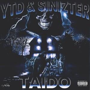 Taido - YTD & Sinizter