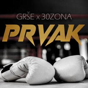 Prvak - Grše (Ft. 30Zona)