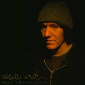 Angeles (Alternative Version) - Elliott Smith