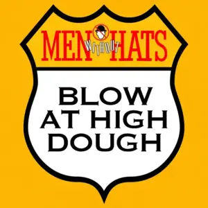 Blow at High Dough - Men Without Hats