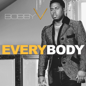 Everybody - Bobby V