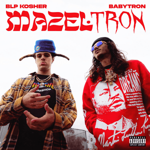 Mazel Tron - BLP KOSHER & BabyTron