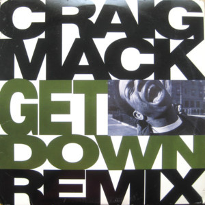 Get Down (Q-Tip Remix) - Craig Mack (Ft. Q-Tip)