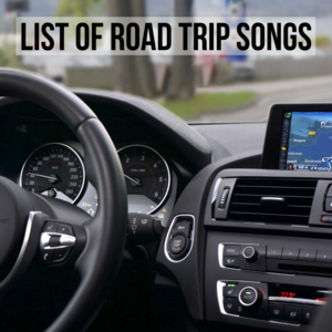 List of Road Trip Songs - Lyrxo Lists