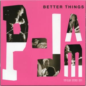 Better Things - Pearl Jam