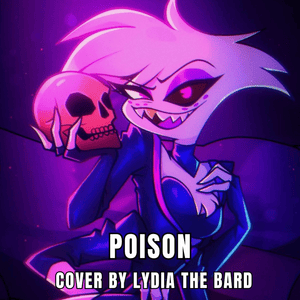 Poison - Lydia the Bard