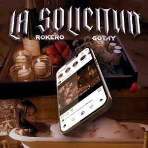 La Solicitud - Rokero & Gotay "El Auténtiko"