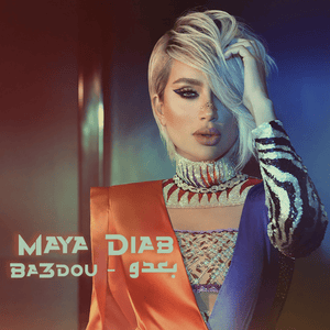 Baadou - بعدو - Maya Diab - مايا دياب