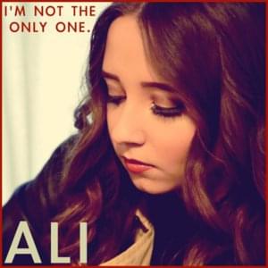 I’m Not The Only One - Ali Brustofski