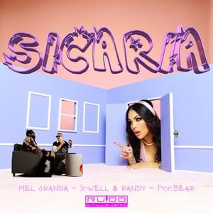 Sicaria - MEL GRANDA, Jowell & Randy & Poo Bear