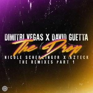 The Drop (Öwnboss Remix) - Dimitri Vegas, David Guetta & Nicole Scherzinger (Ft. Azteck)