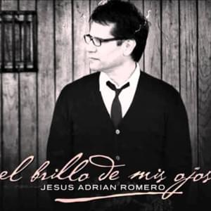 Leche Y Miel - Jesús Adrián Romero