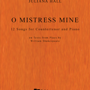 O Mistress Mine - Juliana Hall