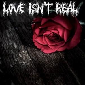 Love isn’t real - Selfless Homage (Ft. Brennan Savage & CARCXSS)