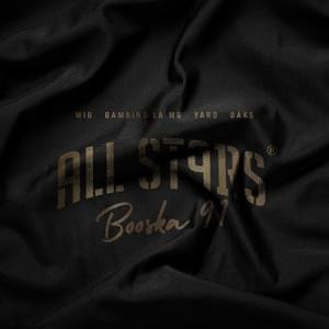 Booska 91 - 91 All Stars (Ft. Daks (FRA), Gambino La MG, Mig & Yaro)