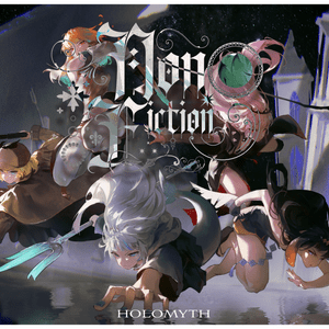 Non-Fiction - Hololive English -Myth-