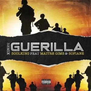 Guérilla (Remix) - Soolking (Ft. GIMS & Sofiane)