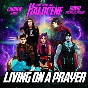 Livin’ On A Prayer - Halocene (Ft. David Michael Frank & Lauren Babic)